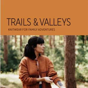 Knyga TRAILS & VALLEYS: KNITWEAR FOR FAMILY ADVENTURES